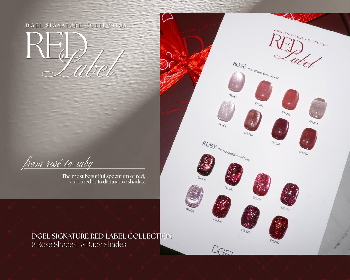 DGEL Signature Red Label Collection – Ruby Line - 8 Colours