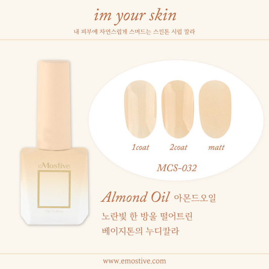 MOSTIVE MCS032 (I am your skin) - 10ml - Gel