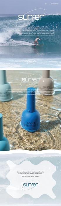 Surfer: Vibrant ocean-inspired gel polish collection captures the essence of surfing, with a limited-edition set of 7 shades, including a terrazzo gel with speckles reminiscent of sandy beaches. This VALLA Surfer Collection invites customers to recreate the prettiest nails and channel the carefree spirit of the waves.